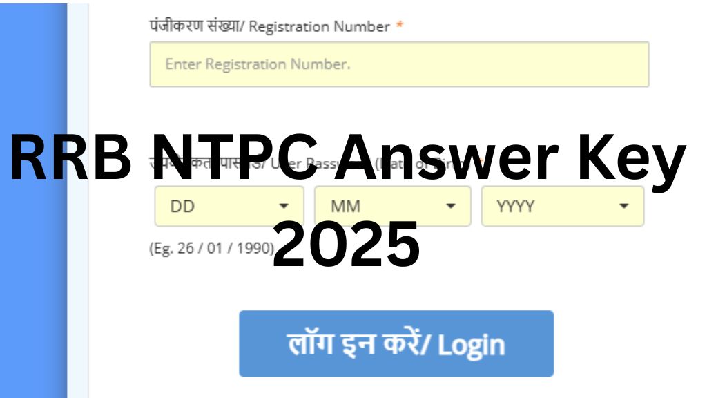 RRB NTPC Answer Key 2025