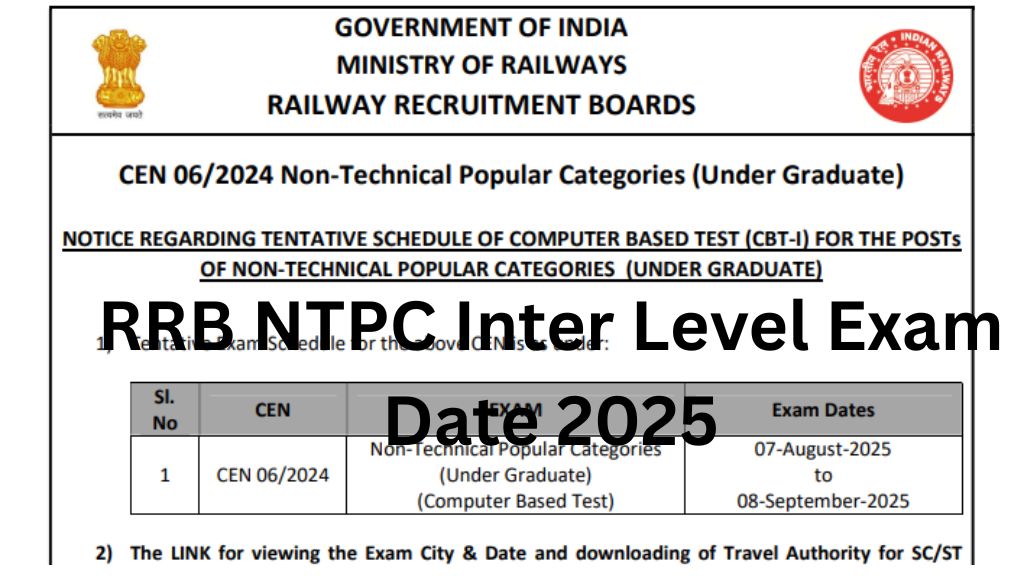 RRB NTPC Inter Level Exam Date 2025